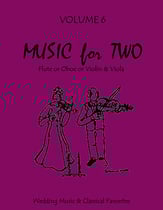 Music for Two #6 Wedding & Classical Favorites Flute/Oboe/Violin and Viola cover